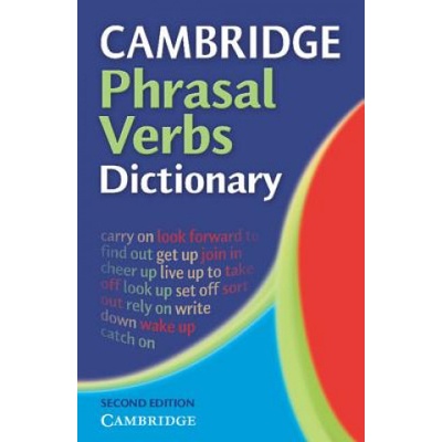 Cambridge Phrasal Verbs Dictionary - Kolektív