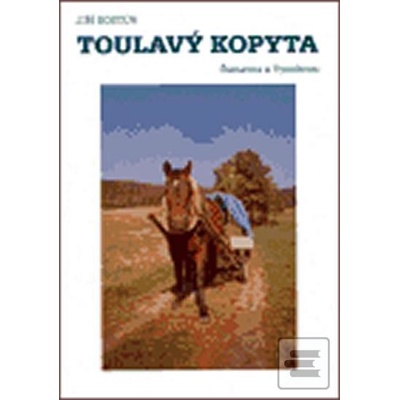 Toulavý kopyta - Jiří Kostúr