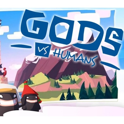 Gods vs Humans