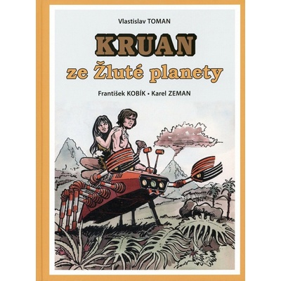 Kruan ze Žluté planety - Toman Vlastislav