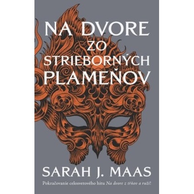 Na dvore zo strieborných plameňov - Sarah J. Maas