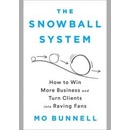 The Snowball System - Mo Bunnell
