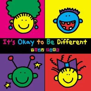 It's Okay To Be Different | Todd Parr (ISBN: 9780316043472)
