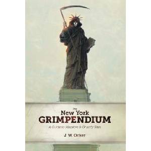 New York Grimpendium | J. W. Ocker (2012)