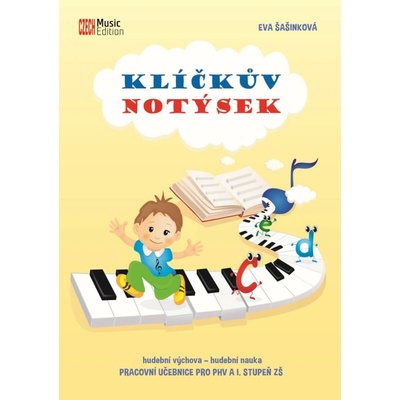 Klíčkův notýsek - Pracovní učebnice pro PHV a I. stupeň ZŠ - Eva Šašinková