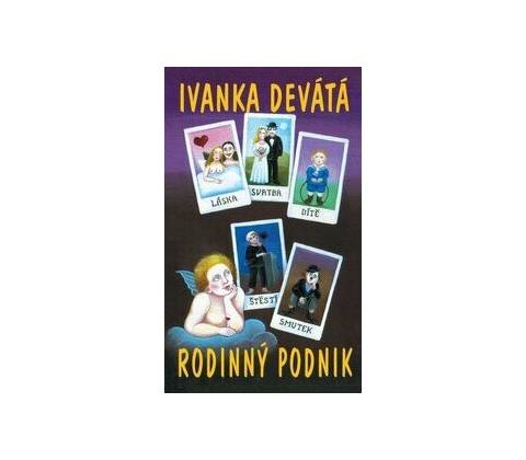 Rodinný podnik - Ivanka Devátá