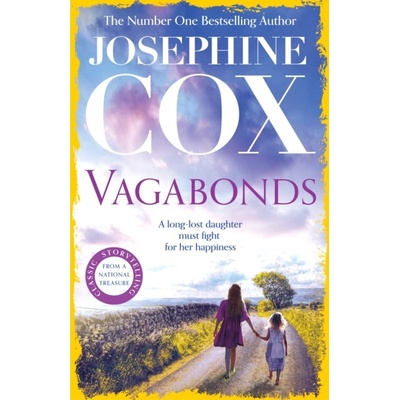 Vagabonds - A gripping saga of love, hope and determination Emma Grady trilogy, Book 3 Cox Josephine