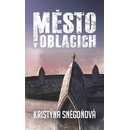 Město v oblacích, 2. vydání - Kristýna Sněgoňová