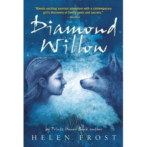 Diamond Willow | Helen Frost (ISBN: 9780312603830)