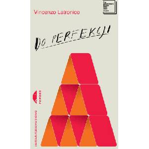 Do perfekcji | Vincenzo Latronico (ISBN: 9788383960975)