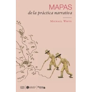 Mapas de la práctica narrativa | Carolina Letelier-Astorga, Marcela Estrada-Vega (ISBN: 9789569719011)
