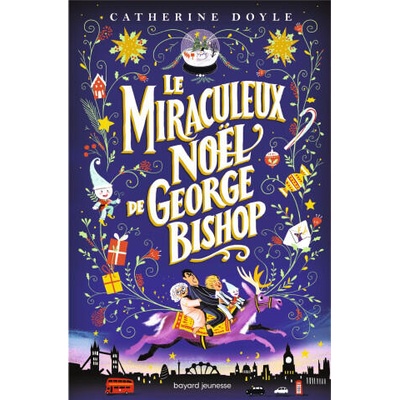Le miraculeux Noël de George Bishop | Catherine Doyle