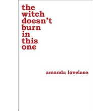 the witch doesn´t burn in this one - Lovelace Amanda