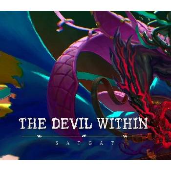 The Devil Within: Satgat