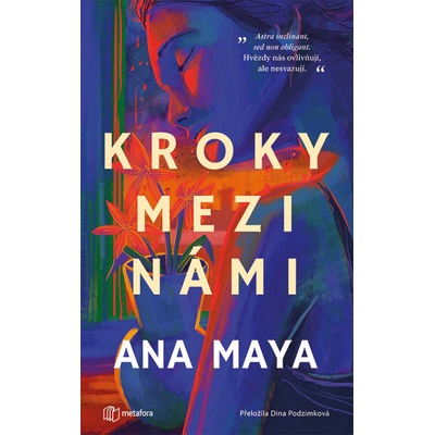 Kroky mezi námi - Ana Maya