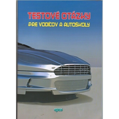 Testové otázky pre vodičov a autoškoly