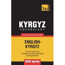 Kyrgyz Vocabulary for English Speakers - 9000 Words