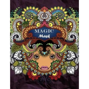 Magic Mask: Adult coloring book | Tatiana Bogema (2016)