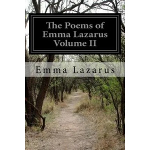 The Poems of Emma Lazarus Volume II | Emma Lazarus (ISBN: 9781530804436)