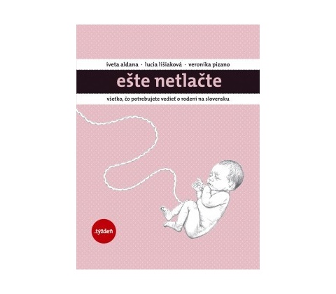 Ešte netlačte