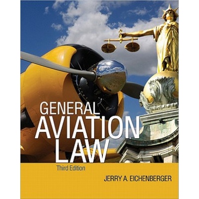General Aviation Law 3/E | Jerry Eichenberger