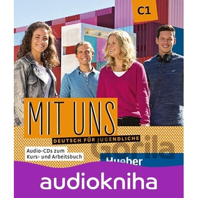 Mit uns! C1 - Anna Breitsameter, Linda Fromme, Klaus Lill, Arwen Schnack, Christiane Seuthe, Margarethe Thomasen