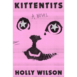 Kittentits | WILSON HOLLY (ISBN: 9781638932802)