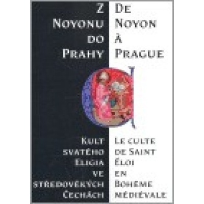Z Noyonu do Prahy - Hana Pátková
