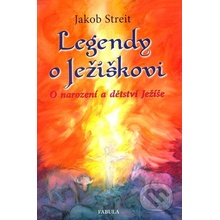 Legendy o Ježíškovi - Jakob Streit