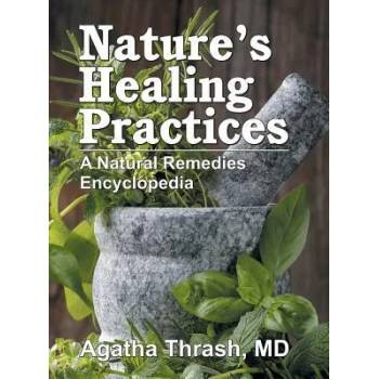 Image 1 of Nature's Healing Practices | Agatha Thrash