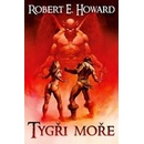 Tygři moře - Howard Robert E.