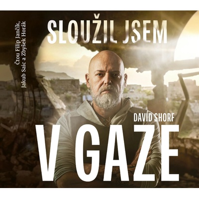 Sloužil jsem v Gaze