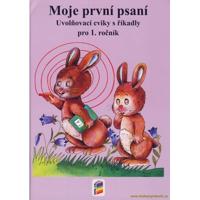 Moje první psaní - Uvolňovací cviky s říkadly pro 1. ročník