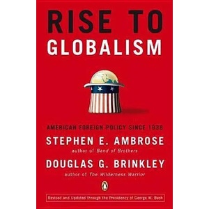 Rise to Globalism | Stephen E. Ambrose (ISBN: 9780142004944)