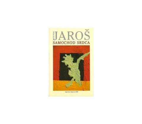 Samochod srdca - Peter Jaroš