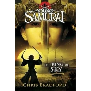 Ring of Sky (Young Samurai, Book 8) | Chris Bradford (2012)