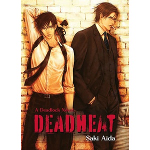 Deadheat: Deadlock | C. Addis, Yuu Takashina, S. Stiles (ISBN: 9781964533070)