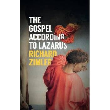 The Gospel According to Lazarus Zimler RichardPevná vazba