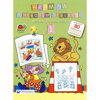 Hrám sa a nerobím neplechu 1
