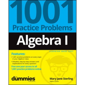 Algebra I: 1001 Practice Problems For Dummies (+ Free Online Practice) | Mary Jane Sterling (2022)