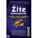 Žite nebezpečne - Osho