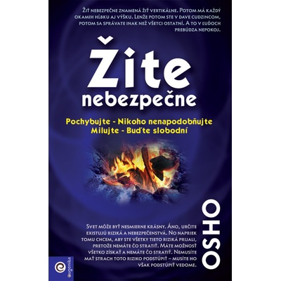 Žite nebezpečne - Osho