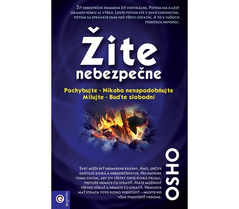 Žite nebezpečne - Osho