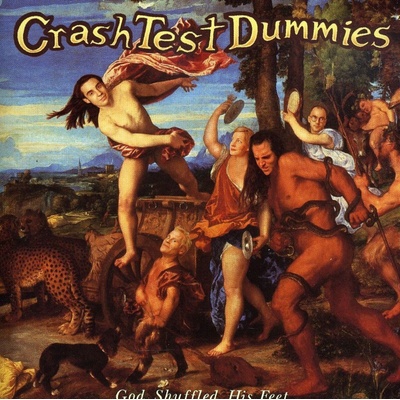Crash Test Dummies - God Shuffled His Feet (CD) (0743211653121)