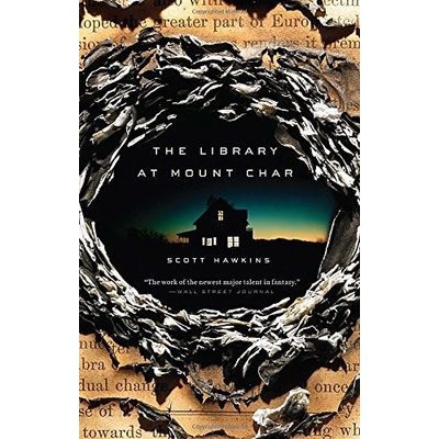 The Library at Mount Char - Scott Hawkins