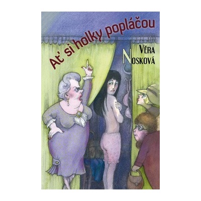 Ať si holky popláčou Kniha Nosková Věra