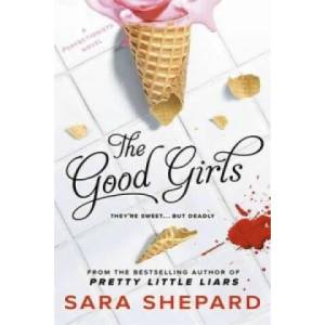 Good Girls | Sara Shepard (2015)