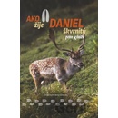 Ako žije daniel škvrnitý