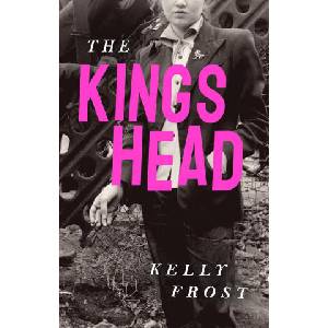 The Kings Head | Kelly Frost (ISBN: 9781805462385)