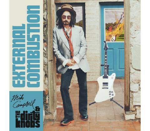 CAMPBELL, MIKE & THE DIRTY KNOBS - EXTERNAL COMBUSTION LP
